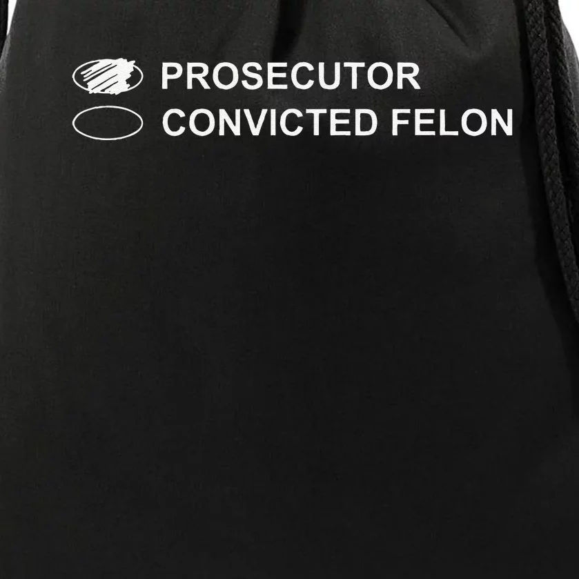 The Prosecutor Vs Convicted Felon Funny Ballot Paper Voting Drawstring Bag