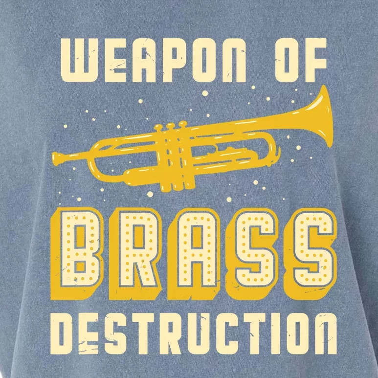 Trumpet Player Weapon of Brass Destruction Quote Instrument Garment-Dyed Women's Muscle Tee