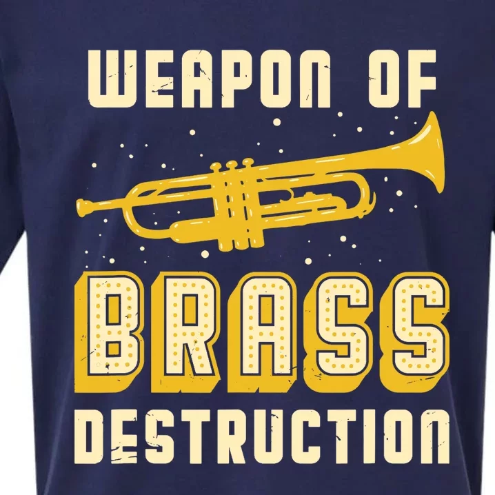 Trumpet Player Weapon of Brass Destruction Quote Instrument Sueded Cloud Jersey T-Shirt