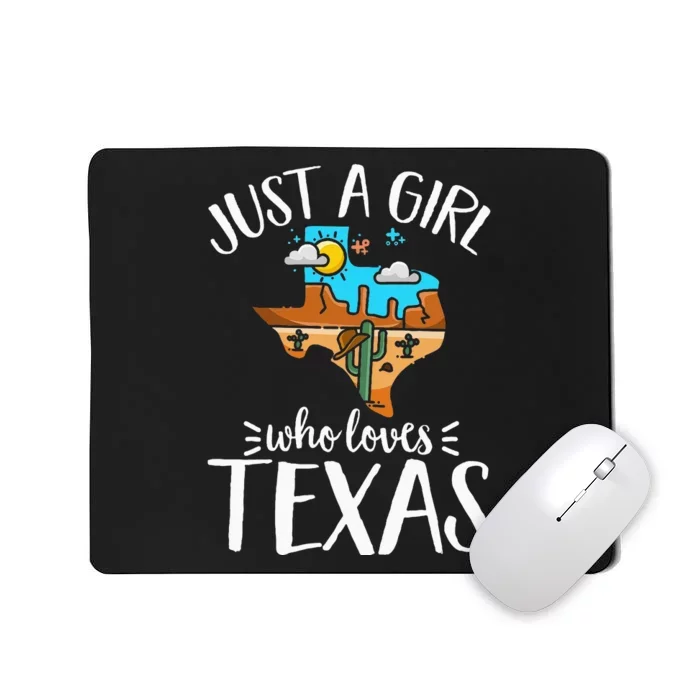 Texas Pride Women Just A Girl Who Loves Her Texas Mousepad