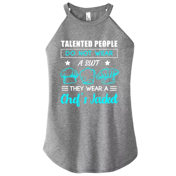 Talented People Wear A Chef Jacket Sous Chef Gift Women’s Perfect Tri Rocker Tank