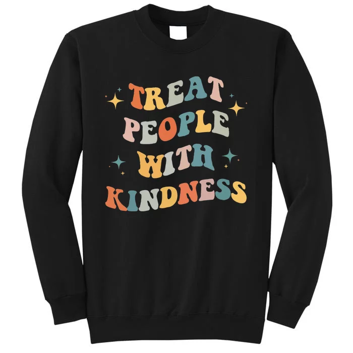 Treat People With Kindness Positive Mindset Groovy Women Men Sweatshirt