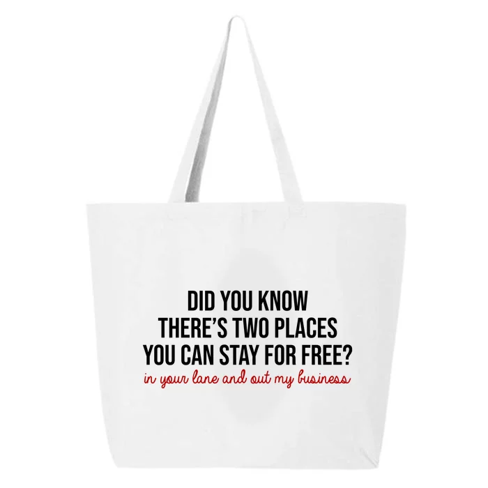 Two Places You Can Stay For Free In Your Lane And Out My Business 25L Jumbo Tote