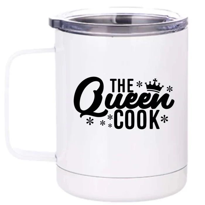 The Queen Cook Gift Front & Back 12oz Stainless Steel Tumbler Cup