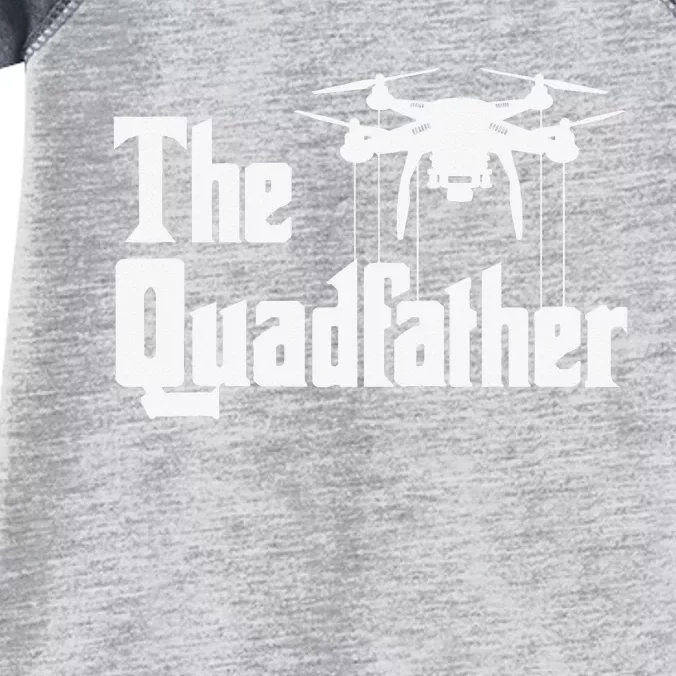 The Quadfather Drone Pilot Quadcopter Operator RC Flight Infant Baby Jersey Bodysuit