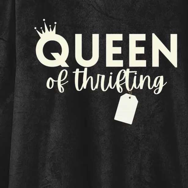 Thrifting Queen Garage Sale Picker Gift Thrift Shopper Hooded Wearable Blanket