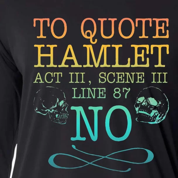 To quote Hamlet Act III Scene III Line 87 NO Cooling Performance Long Sleeve Crew