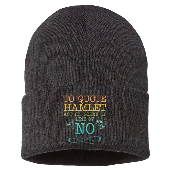 To quote Hamlet Act III Scene III Line 87 NO Sustainable Knit Beanie