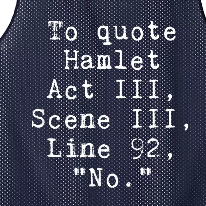 To Quote Hamlet Funny Literary Mesh Reversible Basketball Jersey Tank