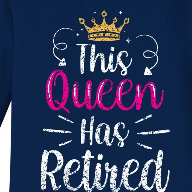 This Queen Has Retired Grandma Senior Retiree Retiret Gift Baby Long Sleeve Bodysuit