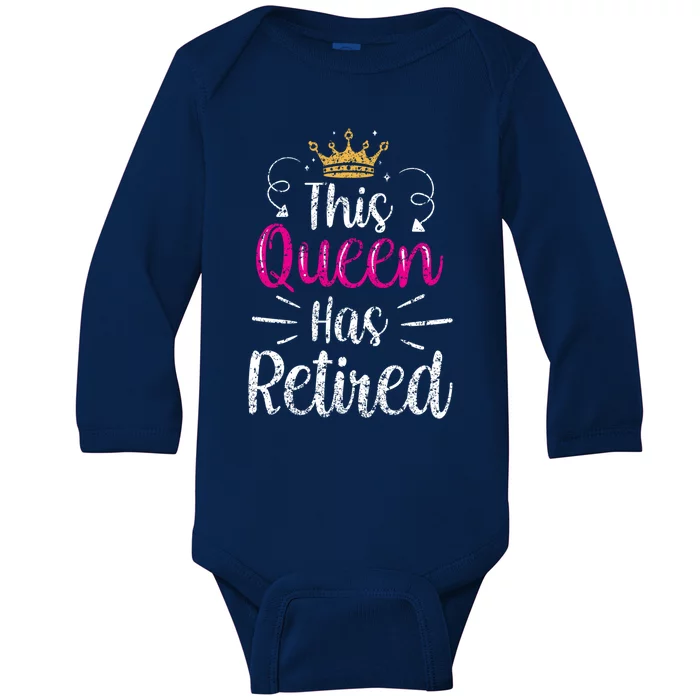 This Queen Has Retired Grandma Senior Retiree Retiret Gift Baby Long Sleeve Bodysuit