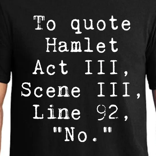 To Quote Hamlet Funny Literary Pajama Set