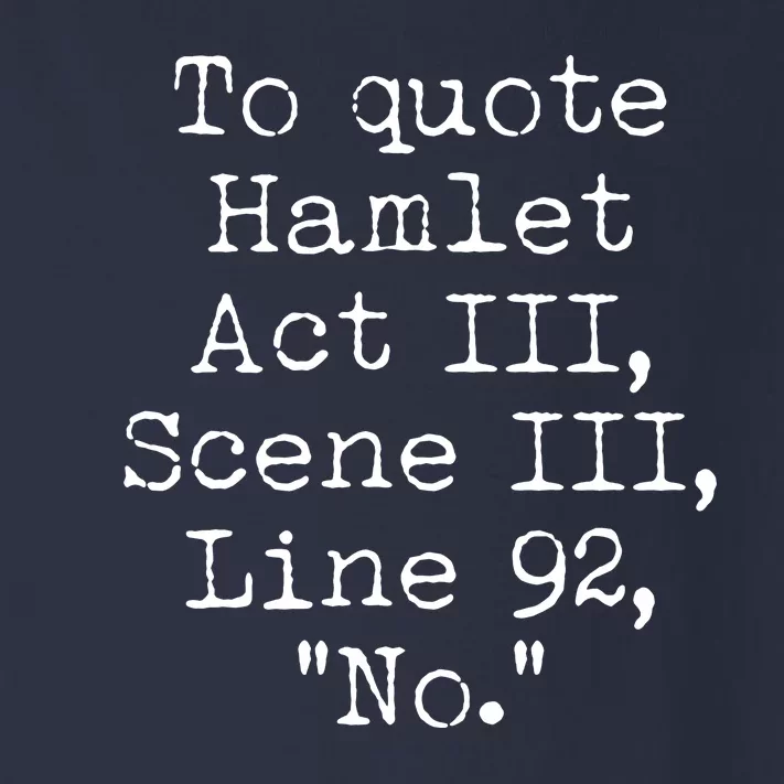 To Quote Hamlet Act III Scene III Line 92 No Toddler Long Sleeve Shirt