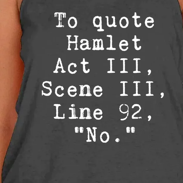 To Quote Hamlet Act Iii Funny Women's Knotted Racerback Tank