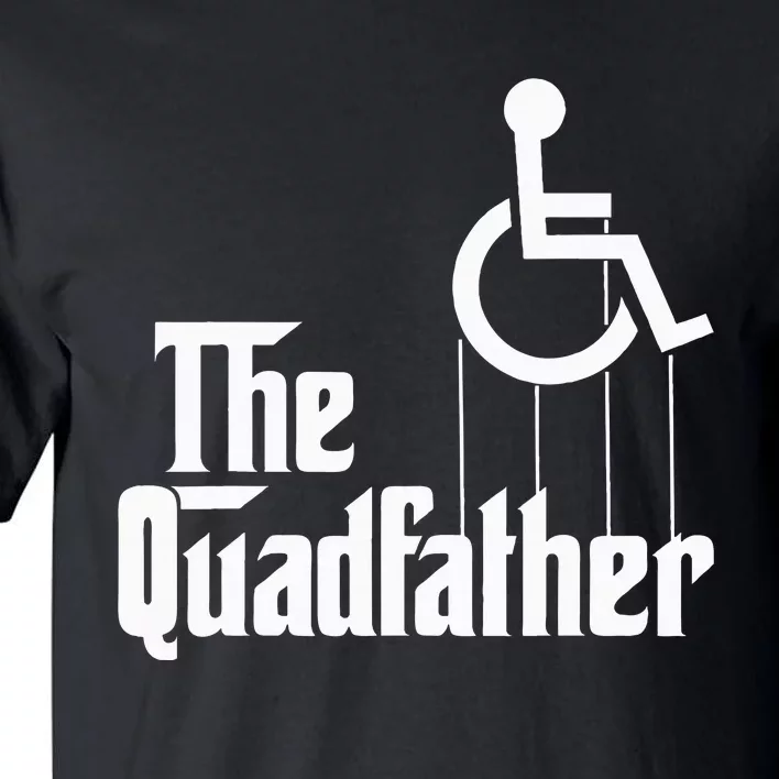 The Quadfather Handicap  Funny Wheelchair Tall T-Shirt