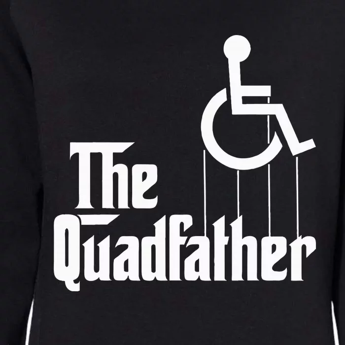 The Quadfather Handicap  Funny Wheelchair Womens California Wash Sweatshirt