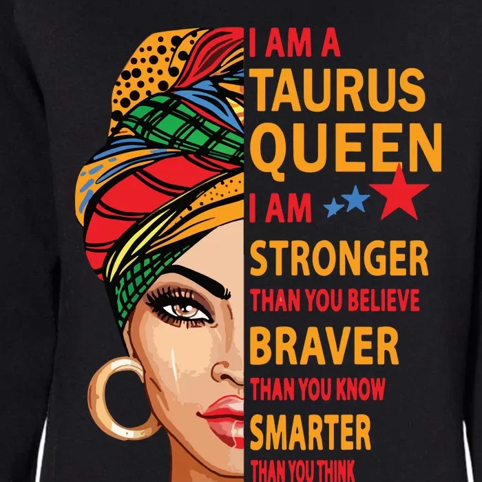 Taurus Queen I Am Stronger Birthday Gift For Taurus Zodiac Womens California Wash Sweatshirt