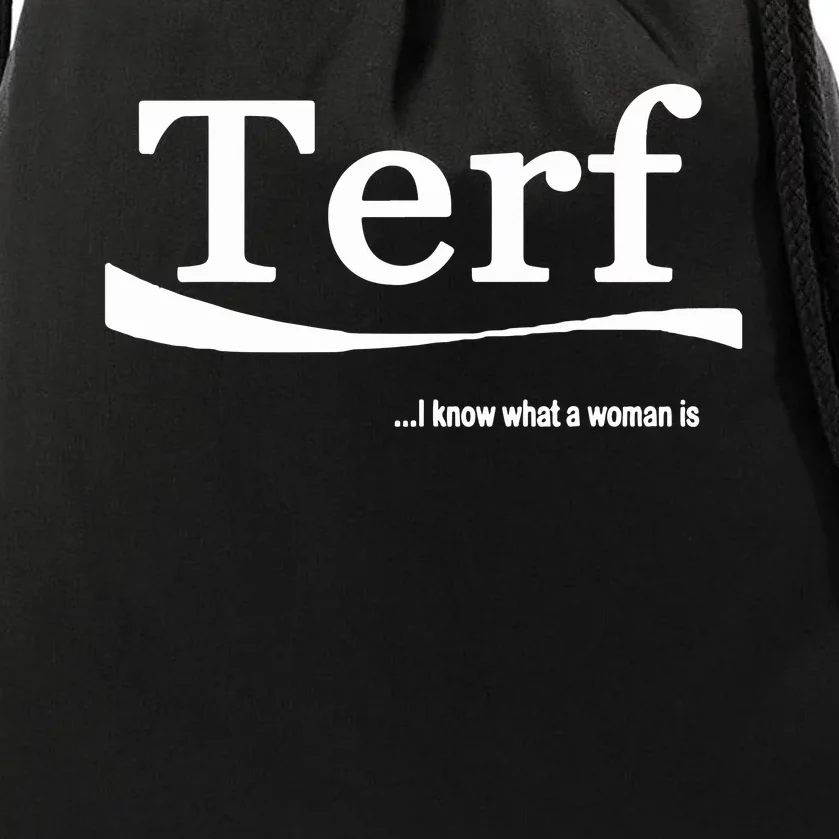 Terf Quote I Know What A Woman Is Drawstring Bag