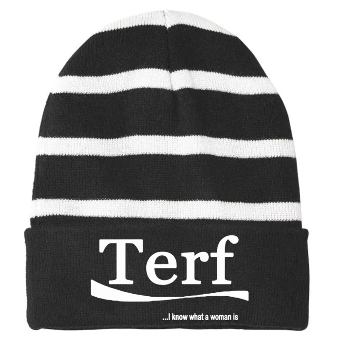 Terf Quote I Know What A Woman Is Striped Beanie with Solid Band