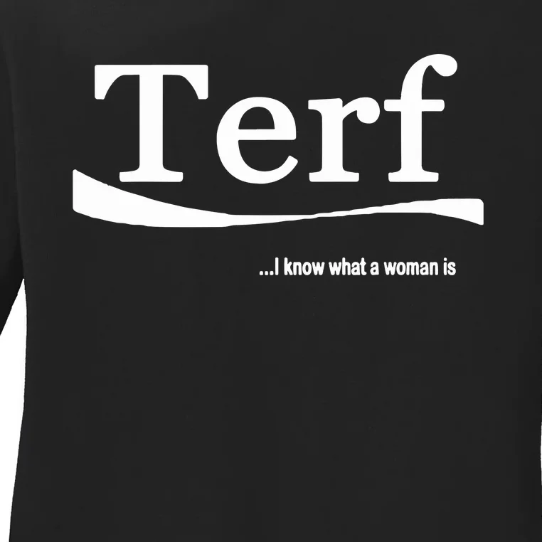 Terf Quote I Know What A Woman Is Ladies Long Sleeve Shirt