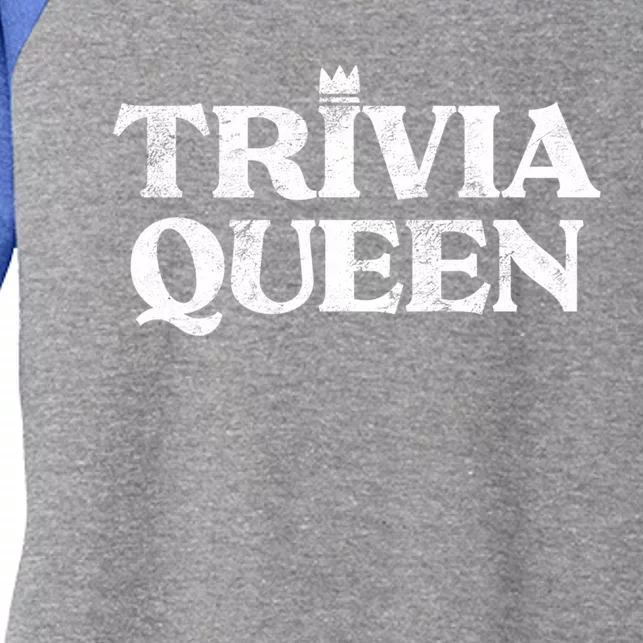 Trivia Queen Ladies Trivia Night Winner Game Prize For Champ Great Gift Women's Tri-Blend 3/4-Sleeve Raglan Shirt