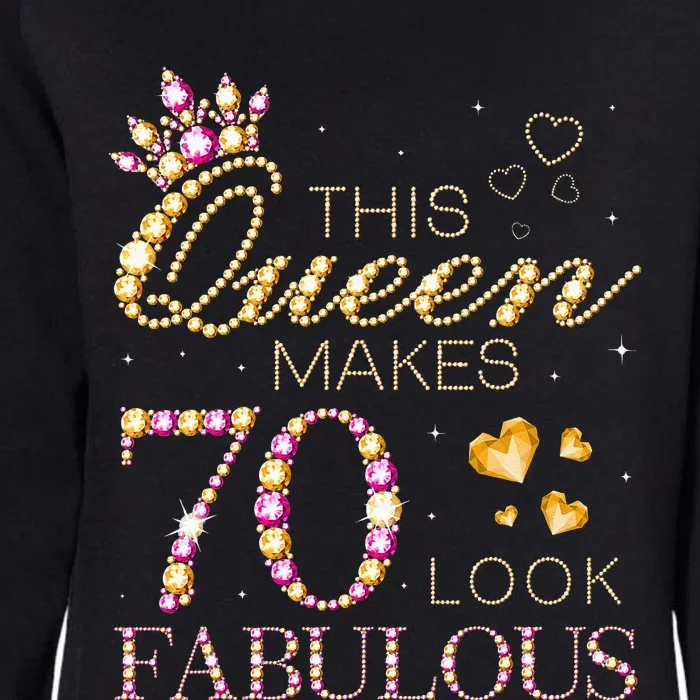 This Queen Makes 70 Look Fabulous 70th Birthday Queen B Day Womens California Wash Sweatshirt