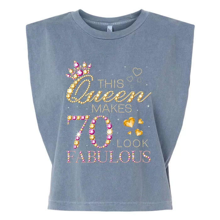 This Queen Makes 70 Look Fabulous 70th Birthday Queen B Day Garment-Dyed Women's Muscle Tee