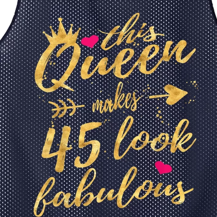 This Queen Makes 45 Look Fabulous 45th Birthday Shirt Wo Mesh Reversible Basketball Jersey Tank