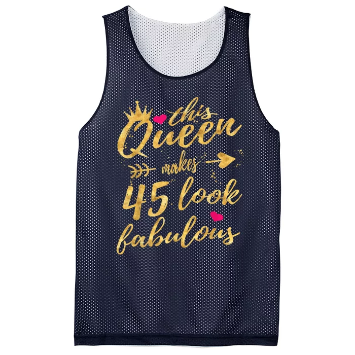 This Queen Makes 45 Look Fabulous 45th Birthday Shirt Wo Mesh Reversible Basketball Jersey Tank