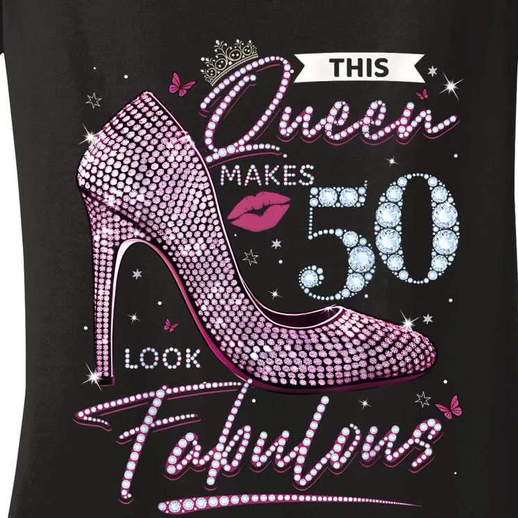 This Queen Makes 50 Looks Fabulous 50th Birthday Women's V-Neck T-Shirt