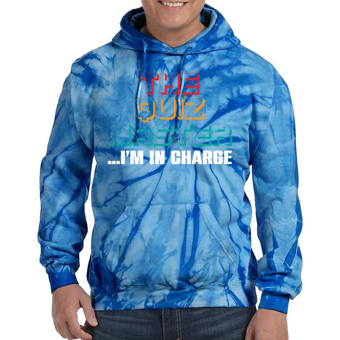 The Quiz Master In Charge Pub Quiz Game Trivia Night Gift Tie Dye Hoodie