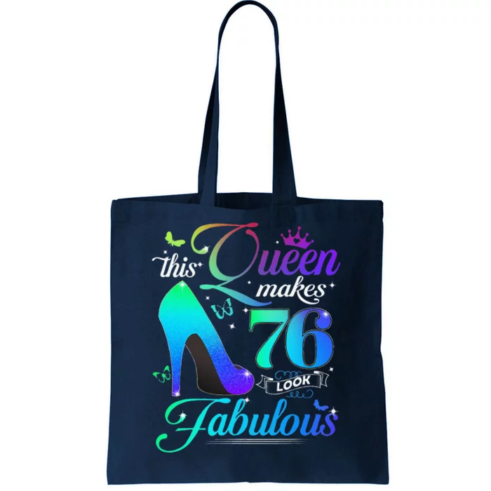 This Queen Makes 76 Look Fabulous 76th Birthday Gift Pumps Tote Bag