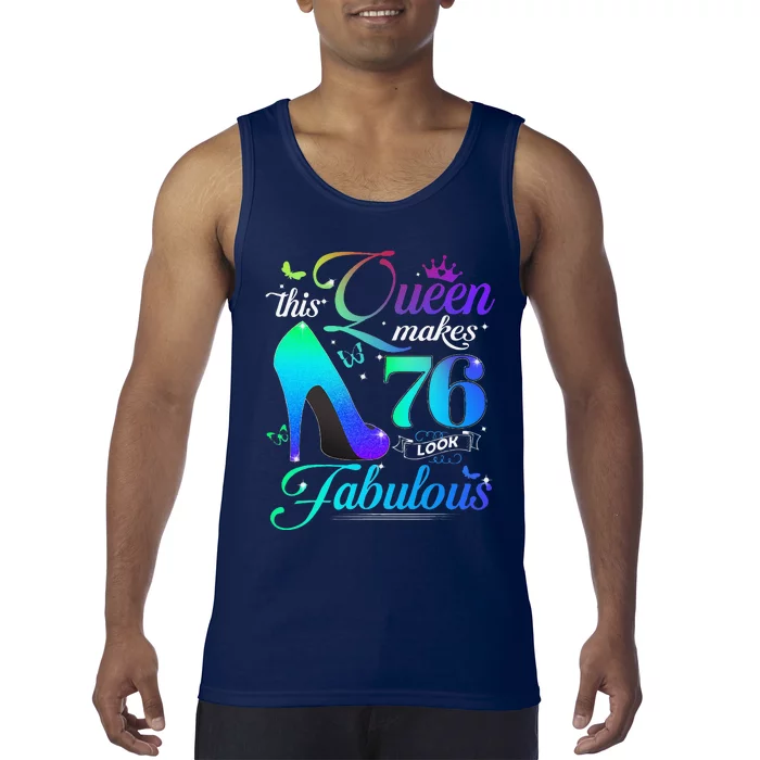 This Queen Makes 76 Look Fabulous 76th Birthday Gift Pumps Tank Top