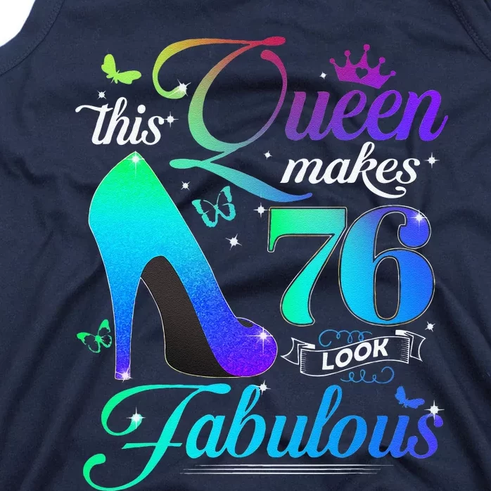 This Queen Makes 76 Look Fabulous 76th Birthday Gift Pumps Tank Top