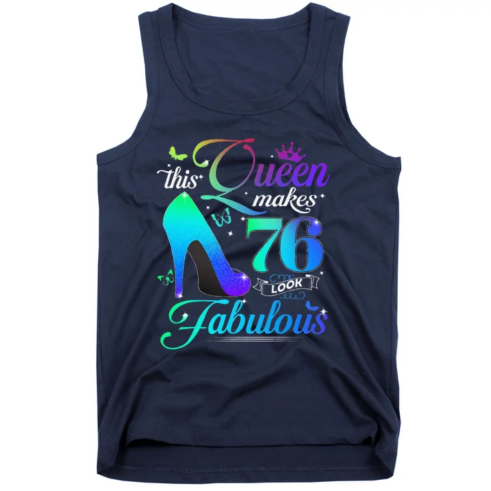 This Queen Makes 76 Look Fabulous 76th Birthday Gift Pumps Tank Top