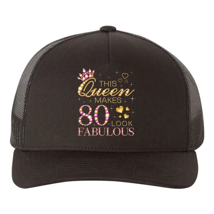 This Queen Makes 80 Look Fabulous 80th Birthday Queen B-day Long Sleeve Yupoong Adult 5-Panel Trucker Hat