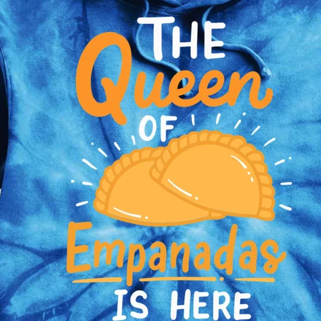 The Queen Of Empanadas Is Here Funny For Lover Food Gift Tie Dye Hoodie