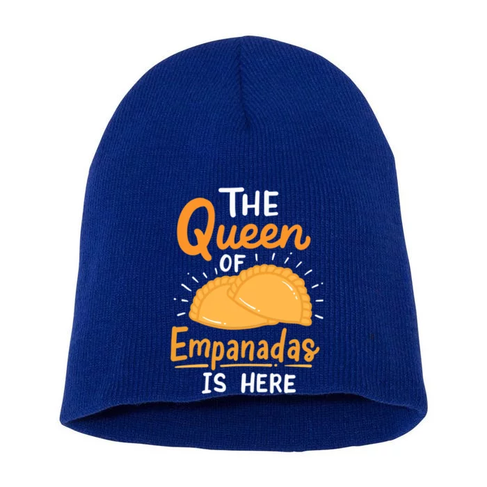 The Queen Of Empanadas Is Here Funny For Lover Food Gift Short Acrylic Beanie