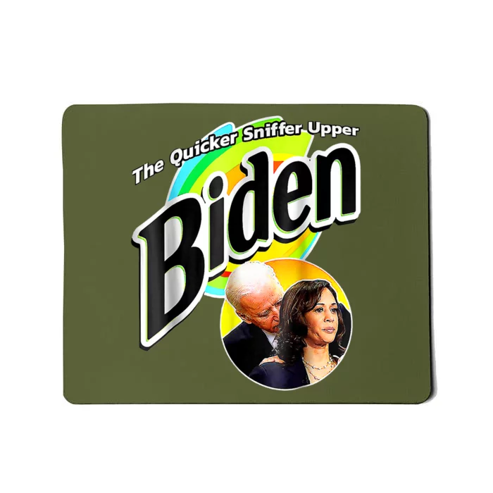 The Quicker Sniffer Upper Anti Biden Pro Trump Tee Mousepad