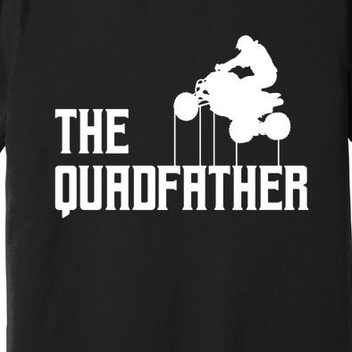The Quadfather Premium T-Shirt