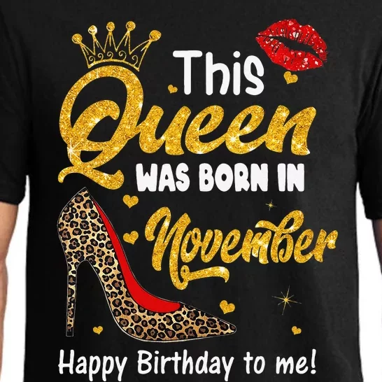 This Queen Was Born In November Happy Birthday To Me Leopard Pajama Set