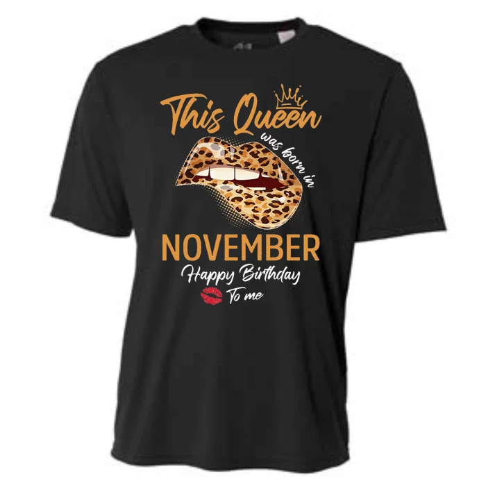 This Queen Was Born In November Happy Birthday To Me Leopard Cooling Performance Crew T-Shirt