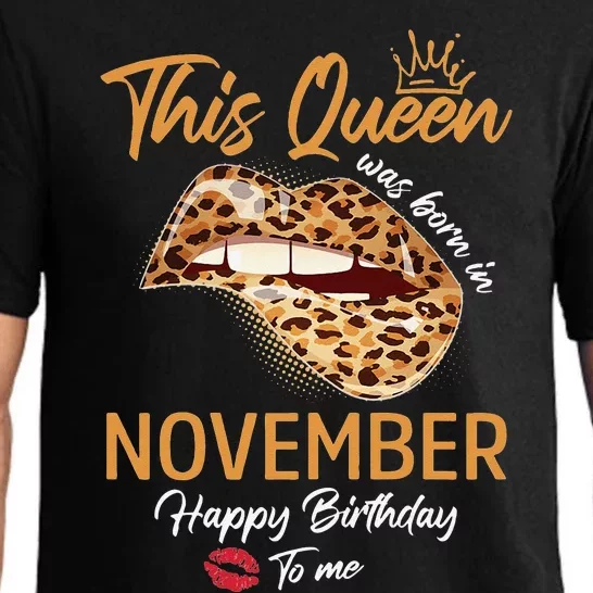 This Queen Was Born In November Happy Birthday To Me Leopard Pajama Set