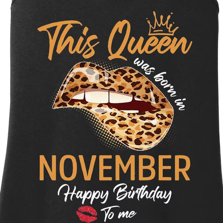 This Queen Was Born In November Happy Birthday To Me Leopard Ladies Essential Tank