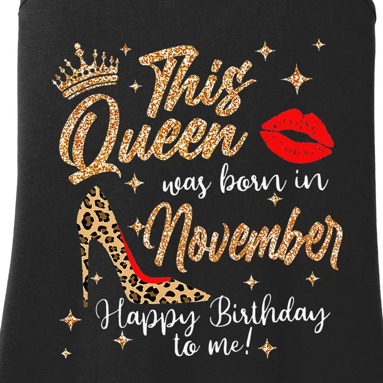 This Queen Was Born In November Happy Birthday To Me Ladies Essential Tank