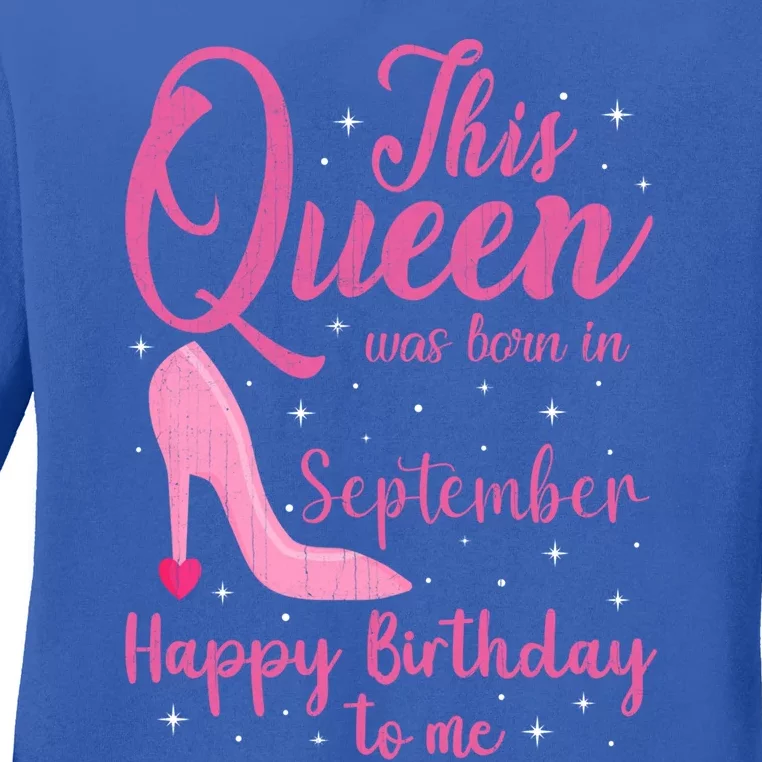 This Queen Was Born In September Born September Gift Ladies Long Sleeve Shirt