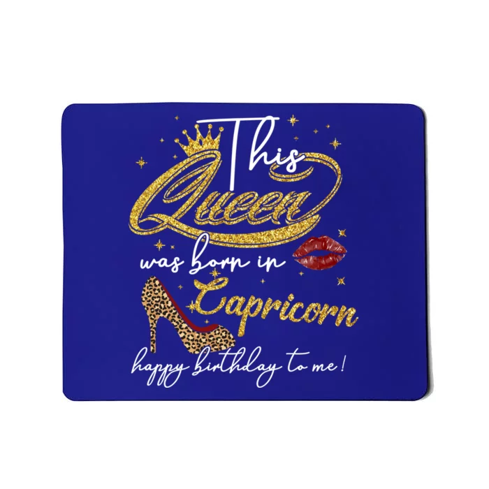 This Queen Was Born In Capricorn December Birthday Cool Gift Mousepad