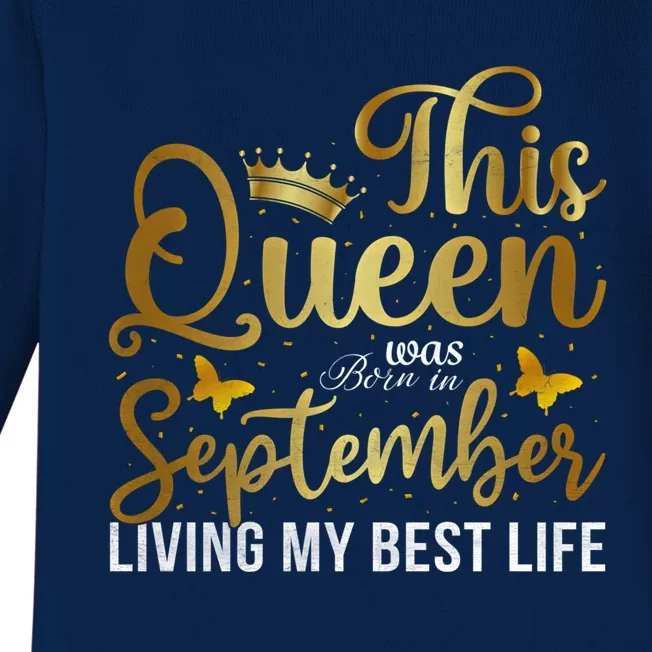 This Queen Was Born In September Living My Best Life Bday Cute Gift Baby Long Sleeve Bodysuit