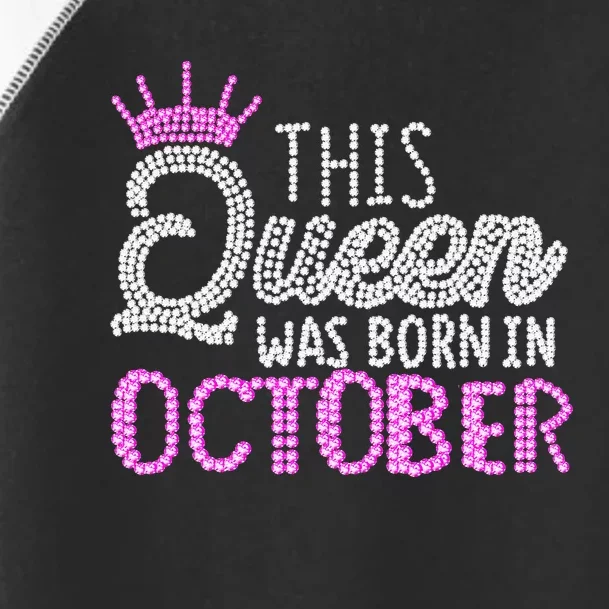 This Queen Was Born In October Birthday Pink Diamond Crown Toddler Fine Jersey T-Shirt