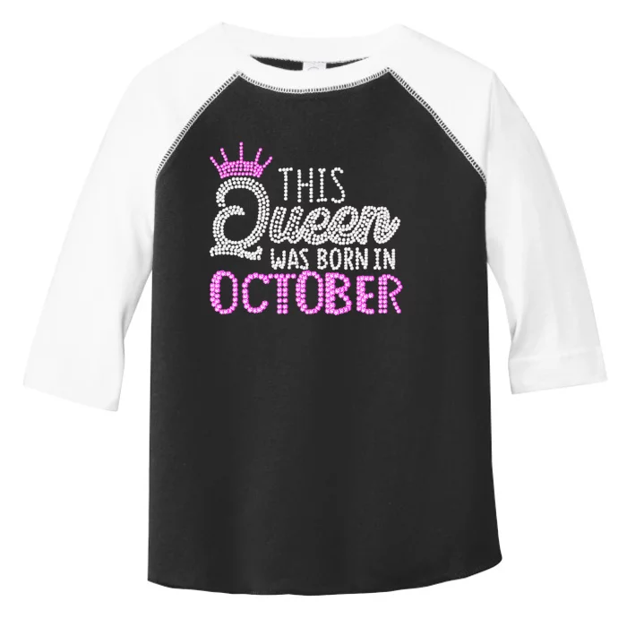 This Queen Was Born In October Birthday Pink Diamond Crown Toddler Fine Jersey T-Shirt